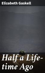 Half a Life-time Ago