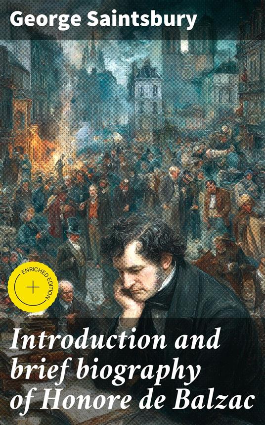 Introduction and brief biography of Honore de Balzac