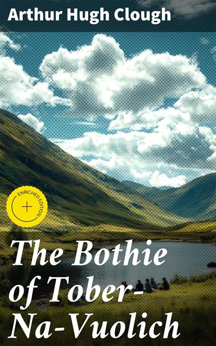 The Bothie of Tober-Na-Vuolich