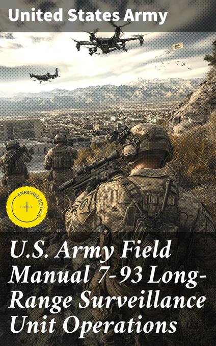 U.S. Army Field Manual 7-93 Long-Range Surveillance Unit Operations