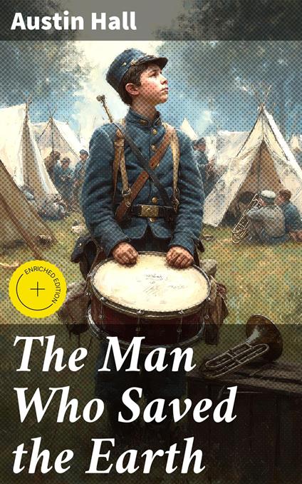 The Man Who Saved the Earth