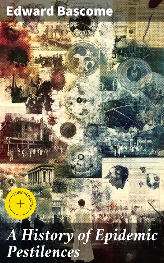 A History of Epidemic Pestilences