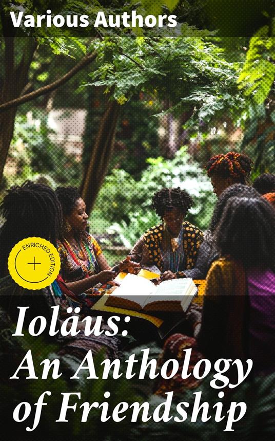 Ioläus: An Anthology of Friendship