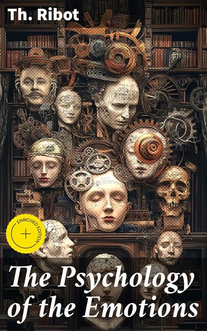 The Psychology of the Emotions