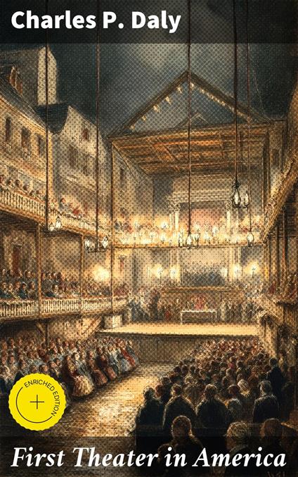 First Theater in America