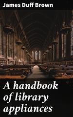 A handbook of library appliances
