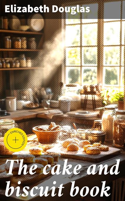 The cake and biscuit book