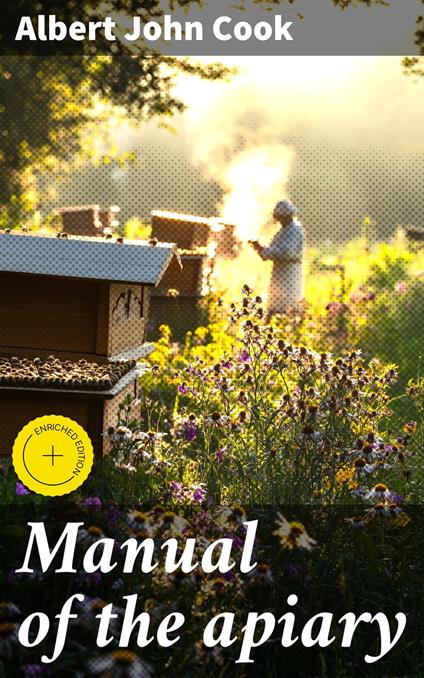 Manual of the apiary