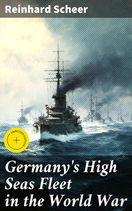 Germany's High Seas Fleet in the World War