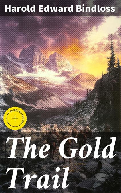 The Gold Trail