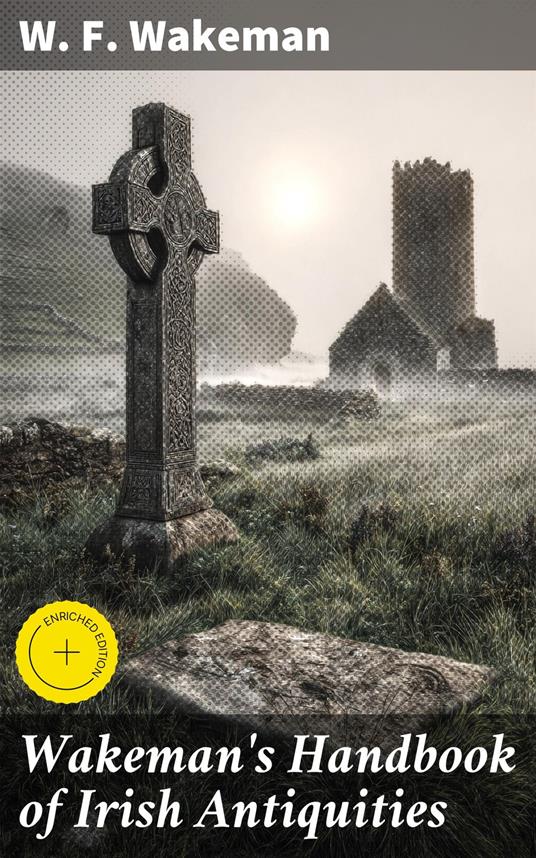 Wakeman's Handbook of Irish Antiquities