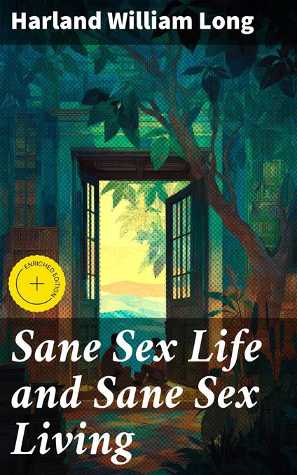 Sane Sex Life and Sane Sex Living