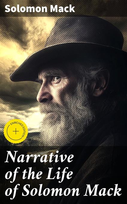 Narrative of the Life of Solomon Mack