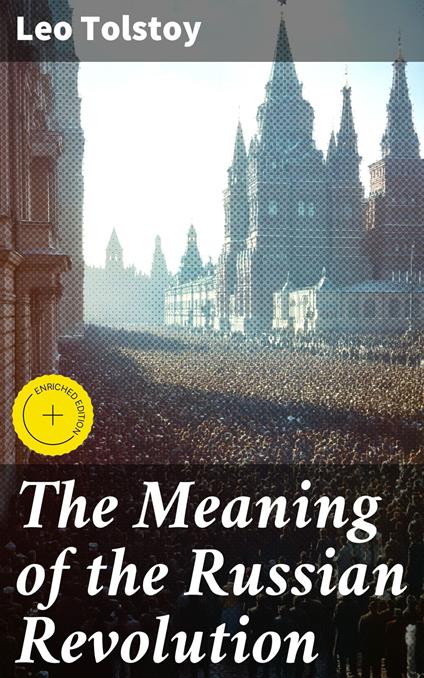 The Meaning of the Russian Revolution