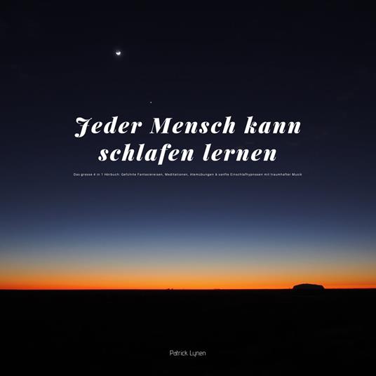 Jeder Mensch kann schlafen lernen