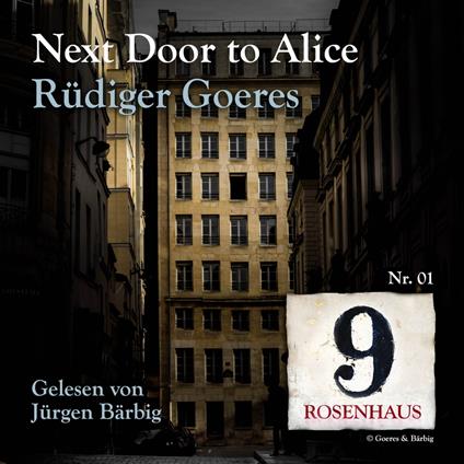 Next door to Alice - Rosenhaus 9 - Nr.1
