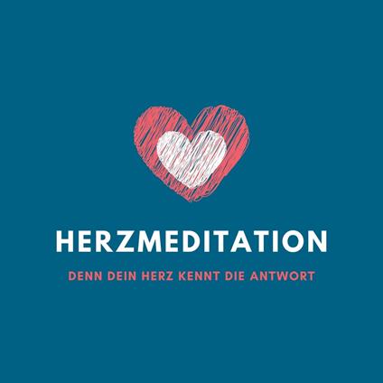 Herzmeditation