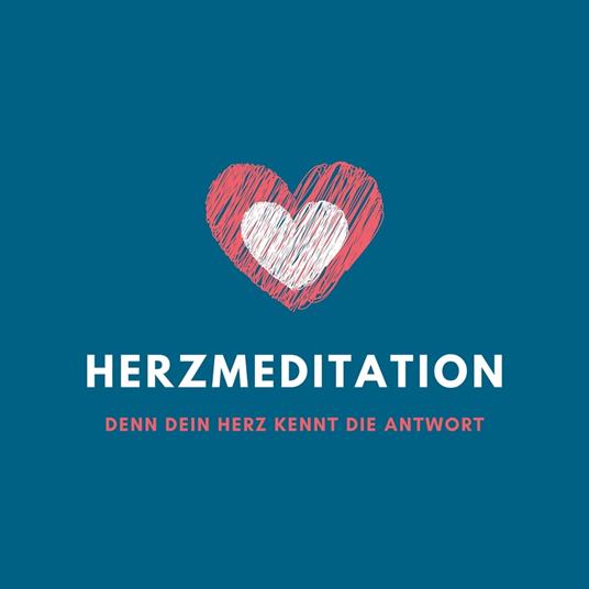 Herzmeditation