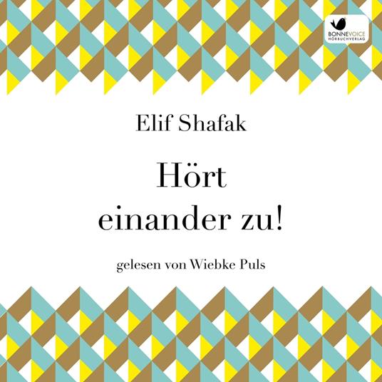 Hört einander zu!