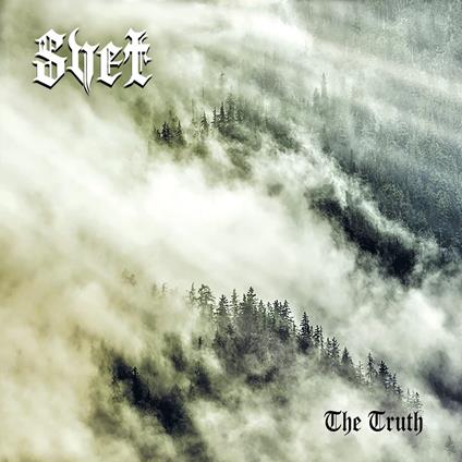 The Truth - CD Audio di Svet