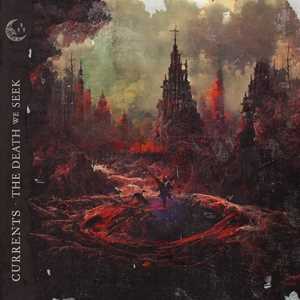 CD The Death We Seek Currents