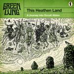 This Heathen Land (Green Vinyl)