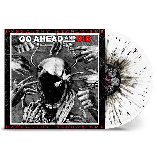 Unhealthy Mechanisms (Splatter Vinyl) - Vinile LP di Go Ahead and Die