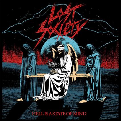 Hell Is a State of Mind - CD Audio di Lost Society