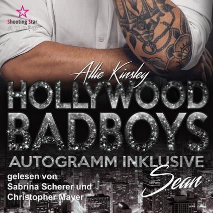Sean - Hollywood BadBoys - Autogramm inklusive, Band 3 (Ungekürzt)