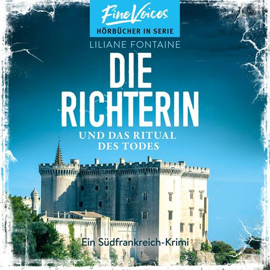 Die Richterin und das Ritual des Todes - Ein Südfrankreich-Krimi, Band 4 (ungekürzt)