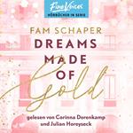 Dreams Made of Gold - Made Of, Band 1 (ungekürzt)