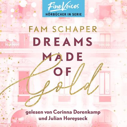 Dreams Made of Gold - Made Of, Band 1 (ungekürzt)