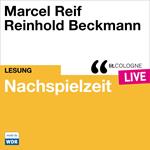 Nachspielzeit - lit.COLOGNE live (ungekürzt)