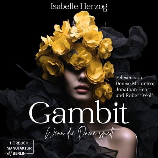 Gambit - Schach-Reihe - Wenn die Dame spielt, Band 1 (ungekürzt)