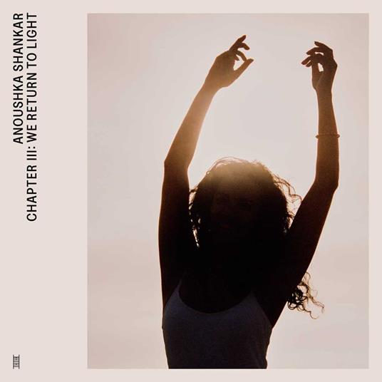 Chapter Iii. We Return To Light - Vinile LP di Anoushka Shankar