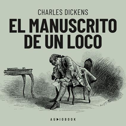 El manuscrito de un loco (completo)
