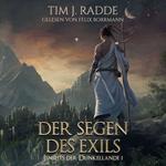 Der Segen des Exils - Jenseits der Dunkellande, Band 1 (ungekürzt)
