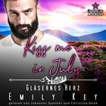 Kiss me in July: Gläsernes Herz - Kleinstadtliebe in Pinewood Bay, Band 7 (ungekürzt)