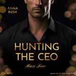 Hunting the CEO - Maze Love, Buch 1 (ungekürzt)