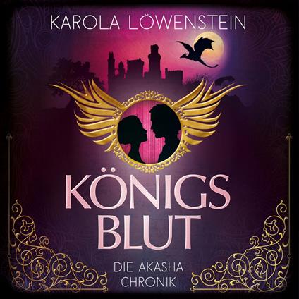 Die Akasha-Chronik - Königsblut, Band 1 (ungekürzt)