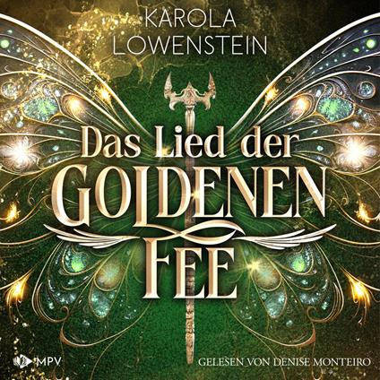 Das Lied der goldenen Fee - Der Zauber von Eldasien, Buch 2 (ungekürzt)