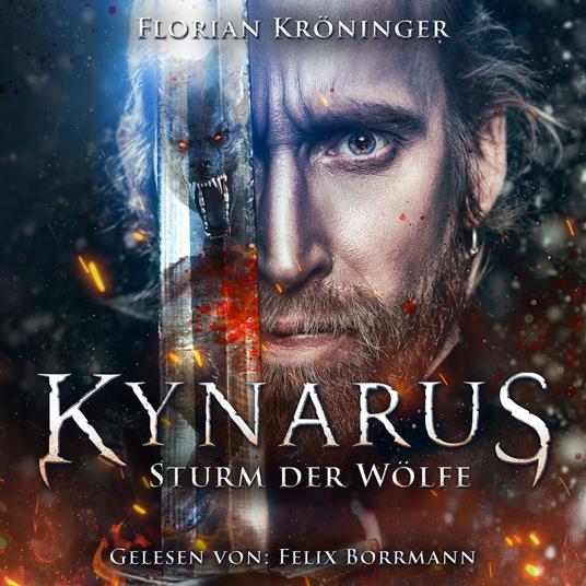 Sturm der Wölfe - Kynarus, Band 3 (ungekürzt)