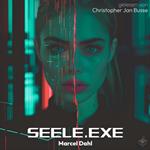 Seele.exe (ungekürzt)