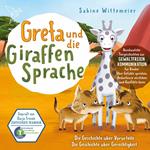 Greta und die Giraffensprache, Folge 10: Die Geschichte u¨ber Vorurteile / Die Geschichte u¨ber Gerechtigkeit