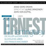 Ein Gespräch über Ernest Hemingway - Die Killer + Das kurze glückliche Leben des Francis Macomber - Klassiker der Literaturgeschichte 11 (Gekürzt)