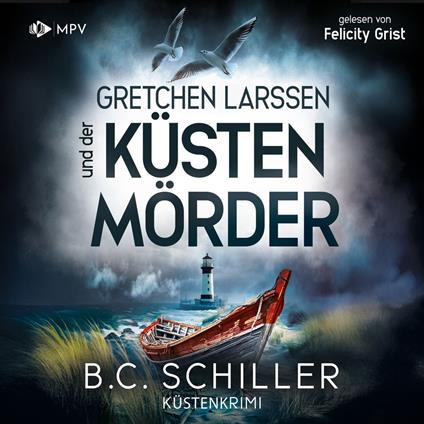 Gretchen Larssen und der Küstenmörder - Ein Fall für Gretchen Larssen, Band 5 (ungekürzt)