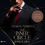 Aaron Barkley - The Inner Circle, Buch 2 (ungekürzt)