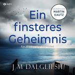 Ein finsteres Geheimnis - Hidden-Norfolk-Krimi, Band 8 (ungekürzt)