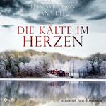 Die Kälte im Herzen - Schweden-Krimi (Bergström & Viklund), Band 3 (ungekürzt)