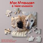 Milo, Matruschka & andere Geschichten (ungekürzt)